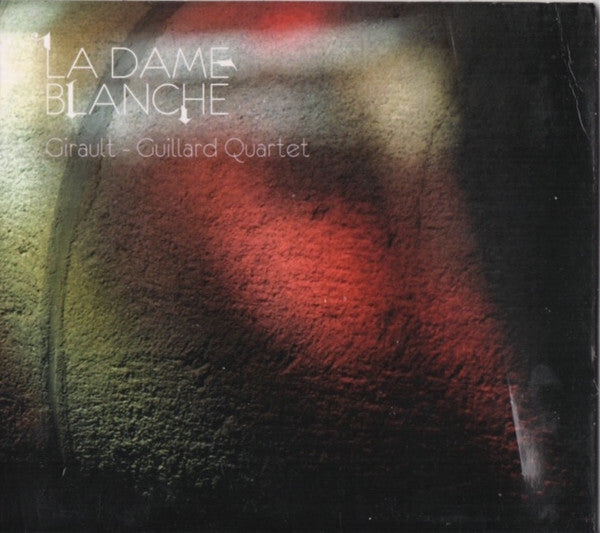 Girault - Guillard Quartet - La Dame Blanche - Girault - CD