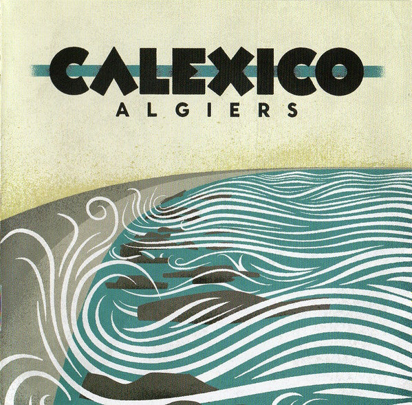 Calexico - Algiers - Calexico - CD