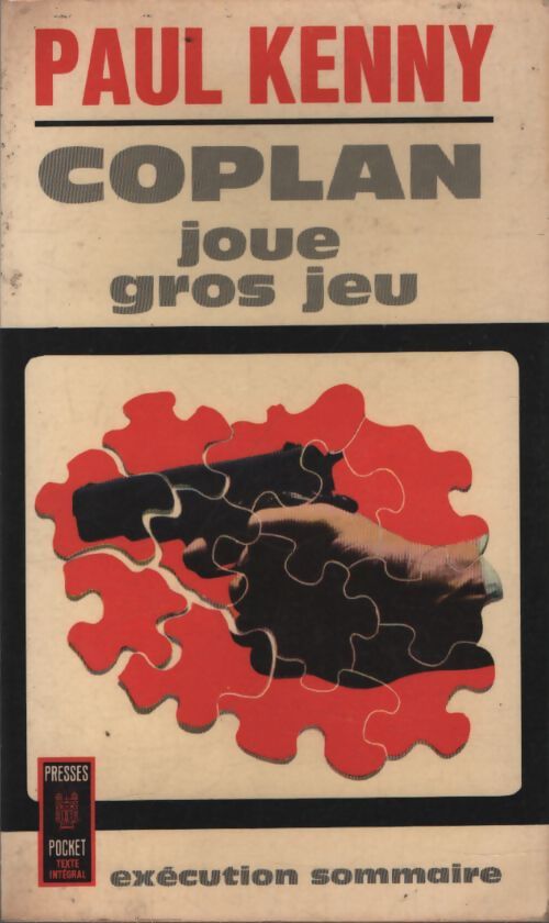 Coplan joue gros jeu (Exécution sommaire) - Paul Kenny - Livre
