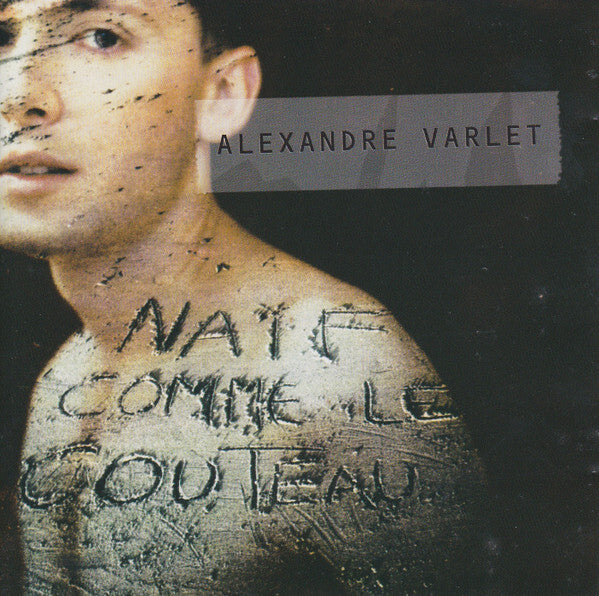 Alexandre Varlet - Naïf Comme Le Couteau - Alexandre Varlet - CD