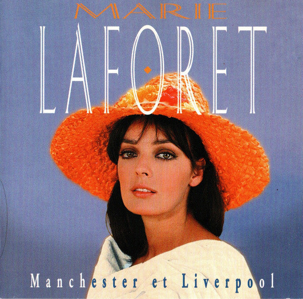 Marie Laforet* - Manchester Et Liverpool - Marie Laforêt - CD