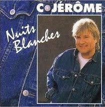 C. Jérôme - Nuits Blanches - C. Jérôme - CD