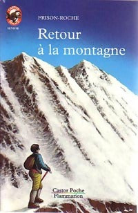 Livrenpoche : Retour à la montagne - Roger Frison-Roche - Livre
