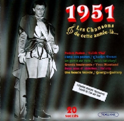 1951 - Les Chansons de ces années-là - Artistes Divers - CD