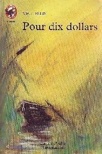 Livrenpoche : Pour dix dollars - Mel Ellis - Livre