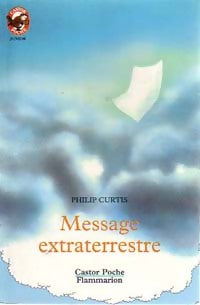 Livrenpoche : Message extraterrestre - Philip Curtis - Livre