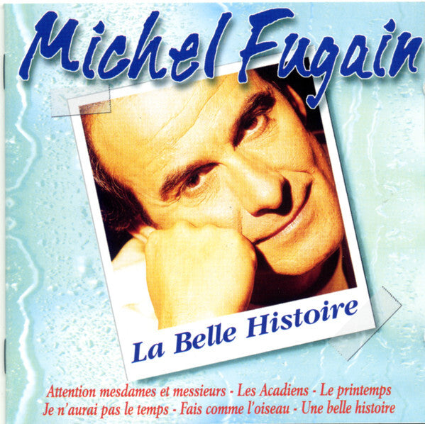 Michel Fugain - La Belle Histoire - Michel Fugain - CD