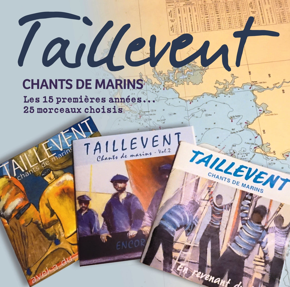 Les 15 premières années. 25 Morceaux Choisis - Taillevent - CD