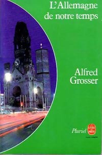 Livrenpoche : L'Allemagne de notre temps - Alfred Grosser - Livre
