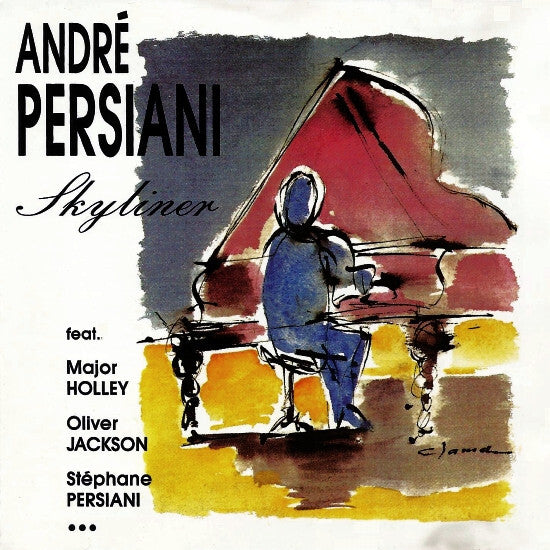 André Persiani* - Skyliner - André Persiani - CD