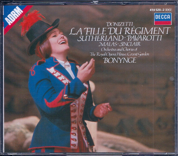 Donizetti* - Sutherland* ? Pavarotti* ? Malas* ? Sinclair* ? Orchestra* And Chorus Of The Royal Opera House Covent Garden* ? Bonynge* - La Fille Du Régiment - Donizetti - CD
