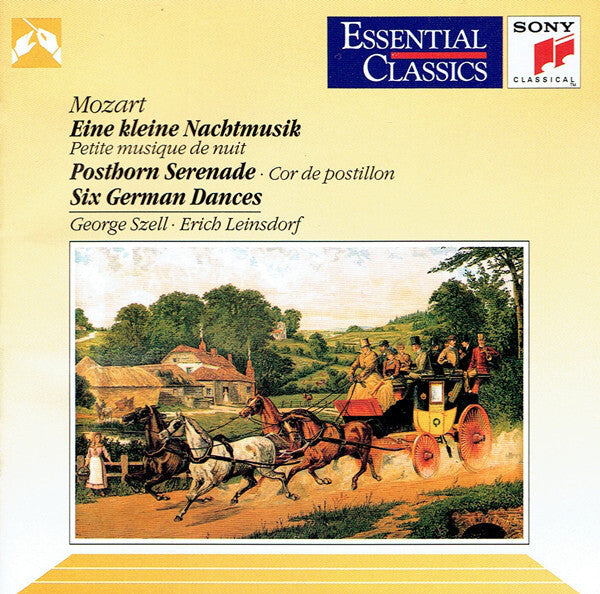Mozart* / George Szell ? Erich Leinsdorf - Eine Kleine Nachtmusik / Posthorn Serenade / Six German Dances - Mozart, George Szell ? Erich Leinsdorf - CD