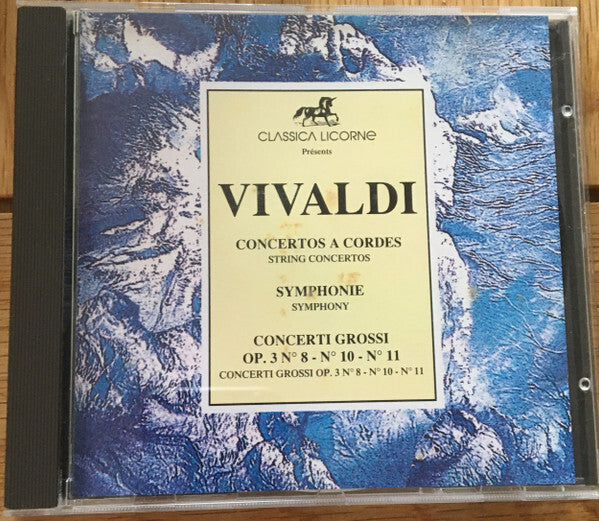 Antonio Vivaldi, I Solisti di Zagreb* - Concertos A Cordes; Symphonie; Concerti Grosso Op. 3, No. 8 - 10 - 11 - Antonio Vivaldi, I Solisti Di Zagreb - CD