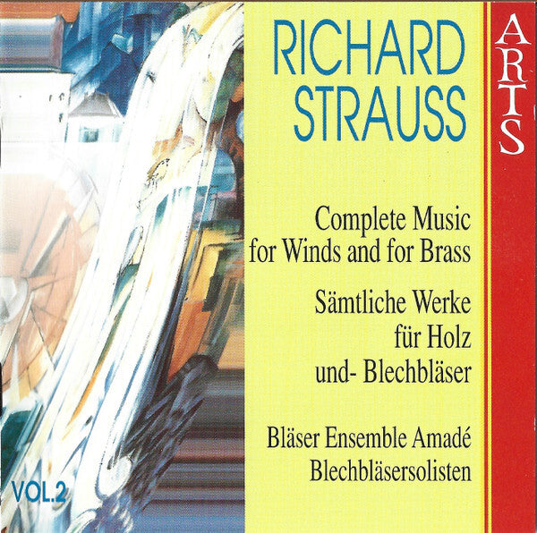 Richard Strauss, Bläser Ensemble Amadé - Complete Music For Winds And For Brass Vol. 2 - Richard Strauss, Bläser Ensemble Amadé - CD