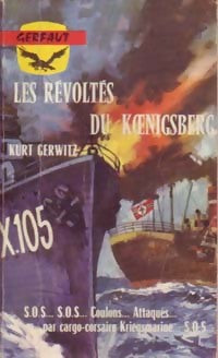 Livrenpoche : Les révoltés du Koenigsberg - Kurt Gerwitz - Livre