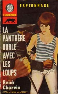 Livrenpoche : La Panthère hurle avec les loups - René Charvin - Livre
