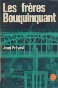 Livrenpoche : Les frères Bouquinquant - Jean Prévost - Livre