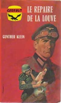Le repaire de la louve - Gunther Klein - Livre