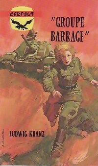Groupe barrage - Ludwig Kranz - Livre