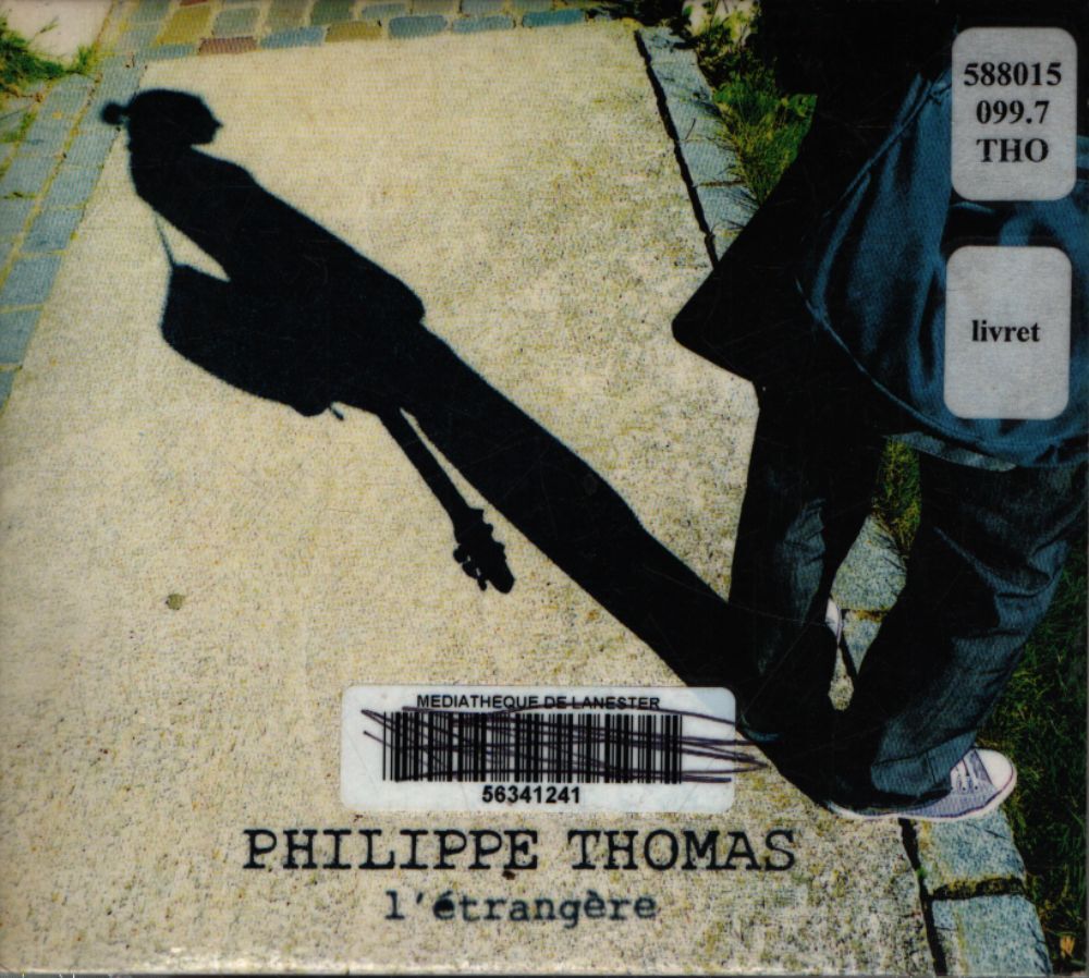 Philippe Thomas - L'étrangère - Philippe Thomas - CD