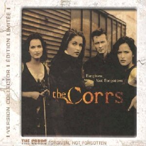 The Corrs - Forgiven, not forgotten - The Corrs - CD