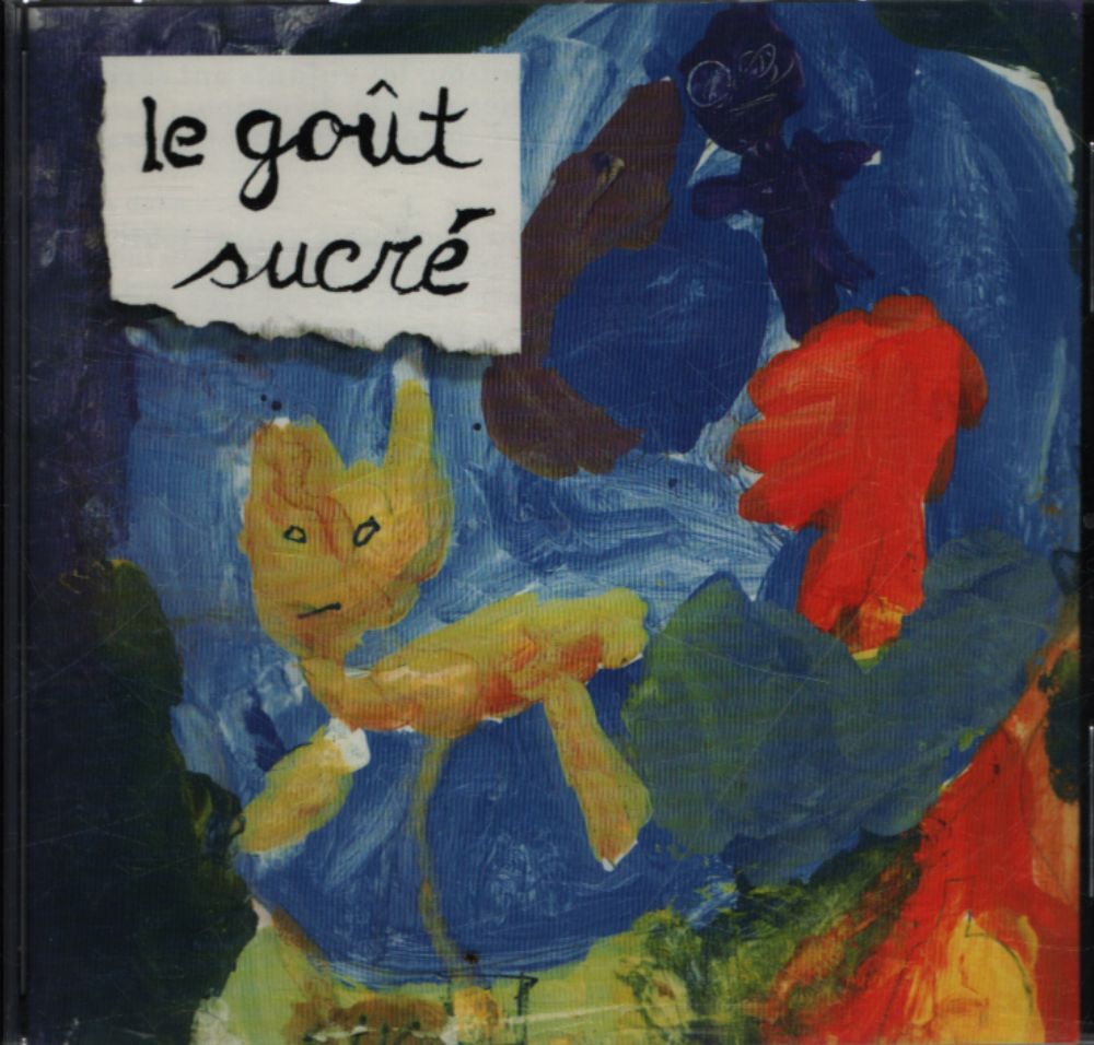 Le goût sucré - Collectif - CD