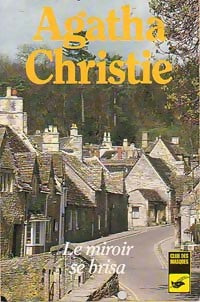 Livrenpoche : Le miroir se brisa - Agatha Christie - Livre