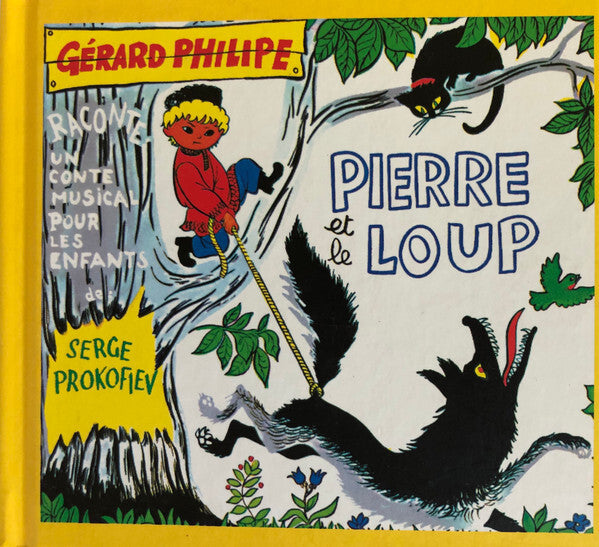 Sergei Prokofiev, Gérard Philipe - Pierre Et Le Loup - Gérard Philipe, Sergei Prokofiev - CD