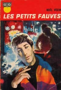 Les petits fauves - Noël Vexin - Livre