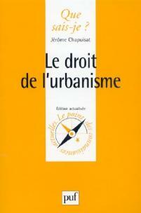 Livrenpoche : Le droit de l'urbanisme - Jérôme Chapuisat - Livre