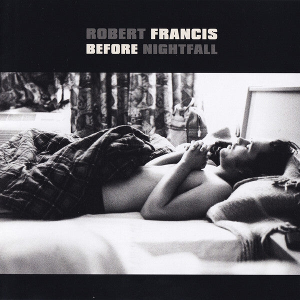 Robert Francis (3) - Before Nightfall - Robert Francis (3) - CD