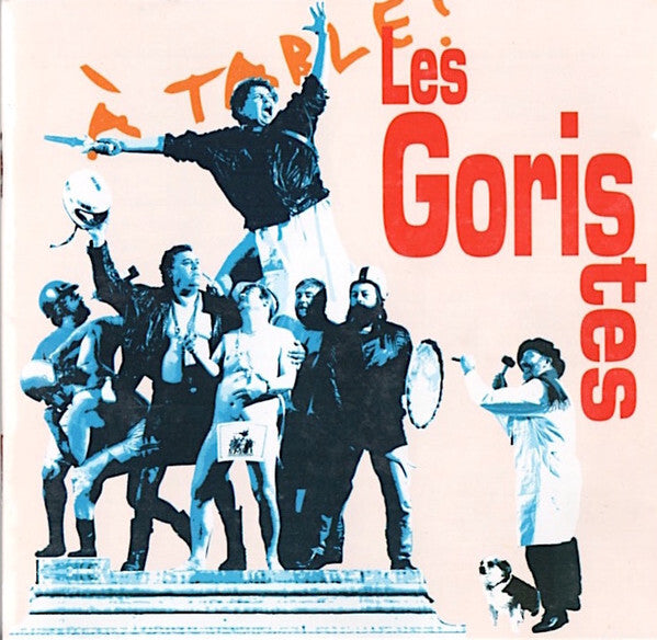 Les Goristes - A Table - Les Goristes - CD