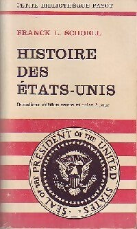 Histoire des Etats-Unis - Frank L. Schoell - Livre