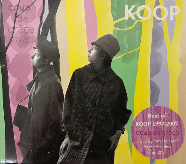 Koop - Coup De Grâce 1997-2007 - Koop - CD