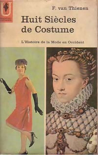 Livrenpoche : Huit siècles de costumes - Frithjof Van Thienen - Livre