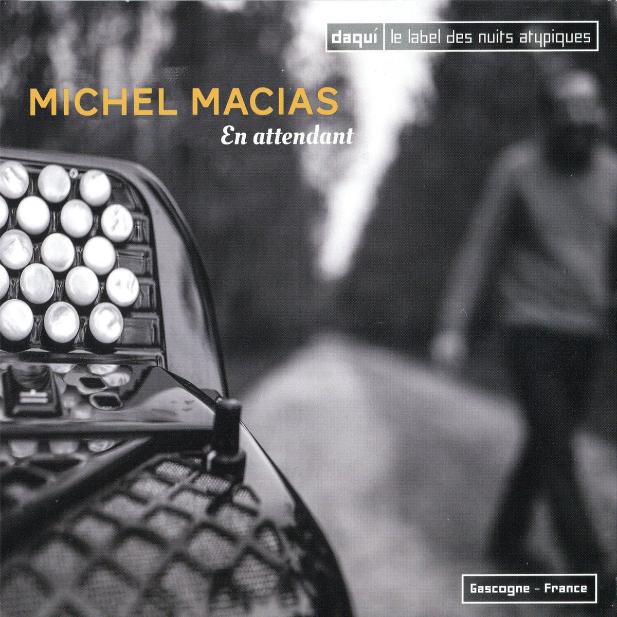 en Attendant (Import) - Macias,Michel - CD