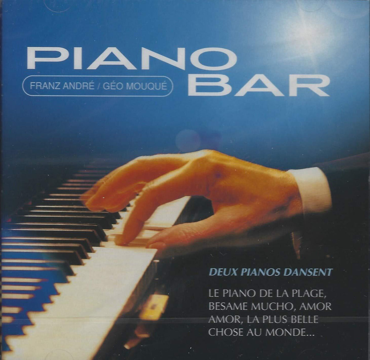 Piano Bar - Andre,Franz, Mouque,Geo - CD