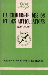 Livrenpoche : La chirurgie des os et des articulations - J. Judet - Livre