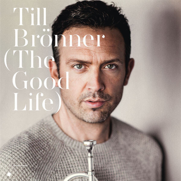 Till Brönner - (The Good Life) - Till Brönner - CD