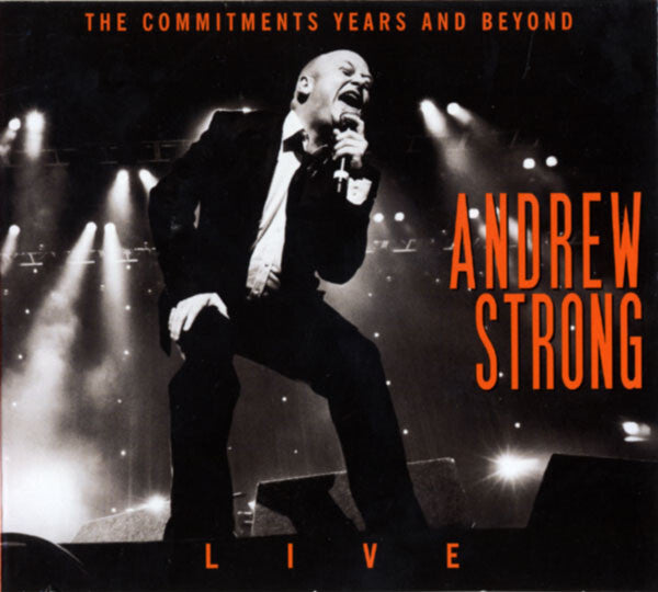 Andrew Strong - Live - The Commitments Years And Beyond - Andrew Strong - CD