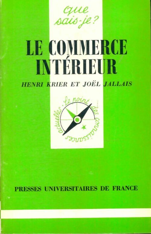 Livrenpoche : Le commerce intérieur - H. Krier, J. Jallais - Livre
