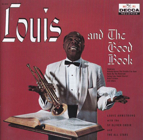 Louis Armstrong And The All Stars* With The Sy Oliver Choir - Louis And The Good Book - Louis Armstrong And The All Stars With The Sy Oliver Choir - CD