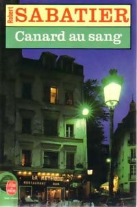 Livrenpoche : Canard au sang - Robert Sabatier - Livre