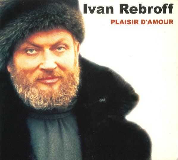 Ivan Rebroff - Plaisir D'Amour - Ivan Rebroff - CD