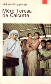 Livrenpoche : Mère Teresa de Calcutta - Malcolm Muggerridge - Livre