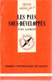 Livrenpoche : Les pays sous-développés - Yves Lacoste - Livre