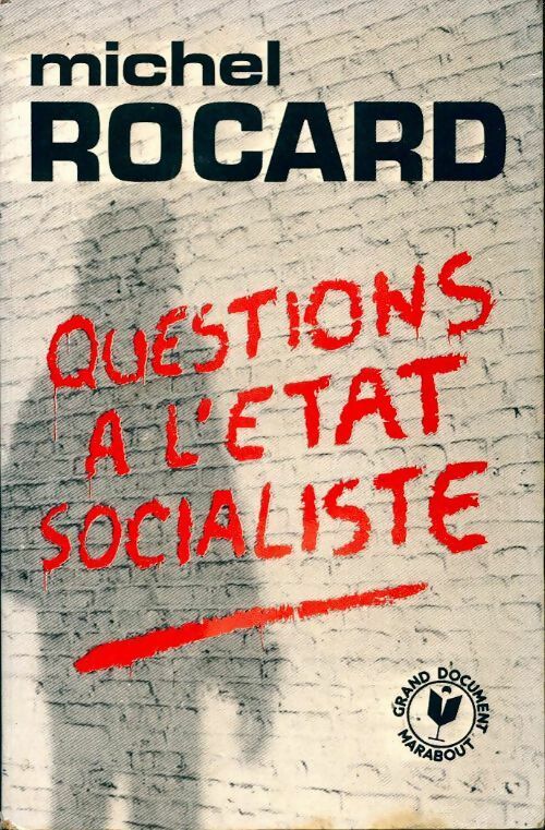 Livrenpoche : Questions à l'Etat socialiste - Michel Rocard - Livre