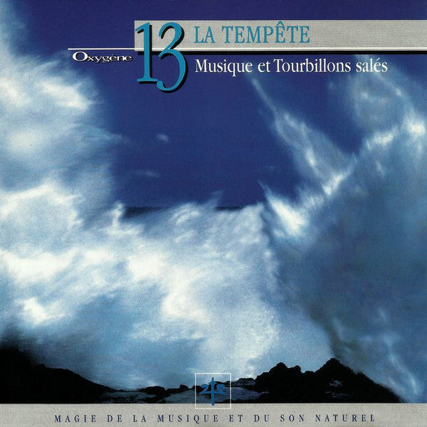 Vincent Bruley - Oxygène 13 : La tempête - Vincent Bruley - CD