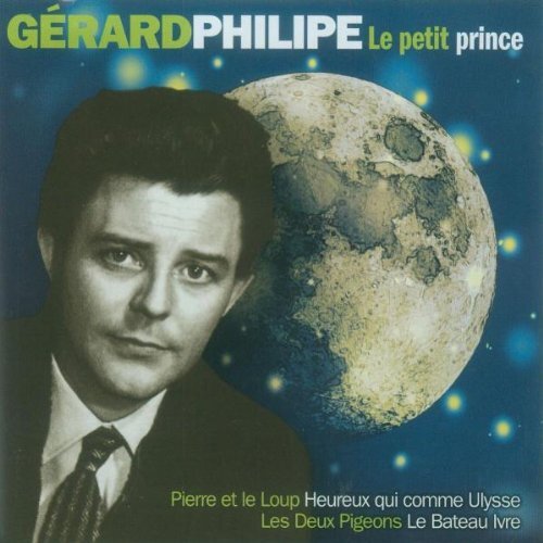 Gérard Philippe - Le petit prince - Philipe, Gerard - CD