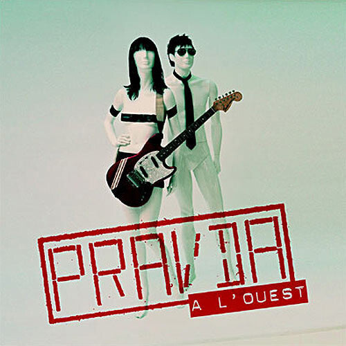 Pravda - A l'ouest - Pravda - CD